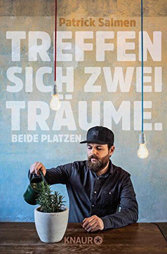 Patrick Salmen - Treffen sich zwei Träume. Beide platzen. - Preis vom 09.10.2026 07:28:09 h
