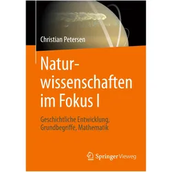 Naturwissenschaften im Fokus I, Fachbücher von Christian Petersen