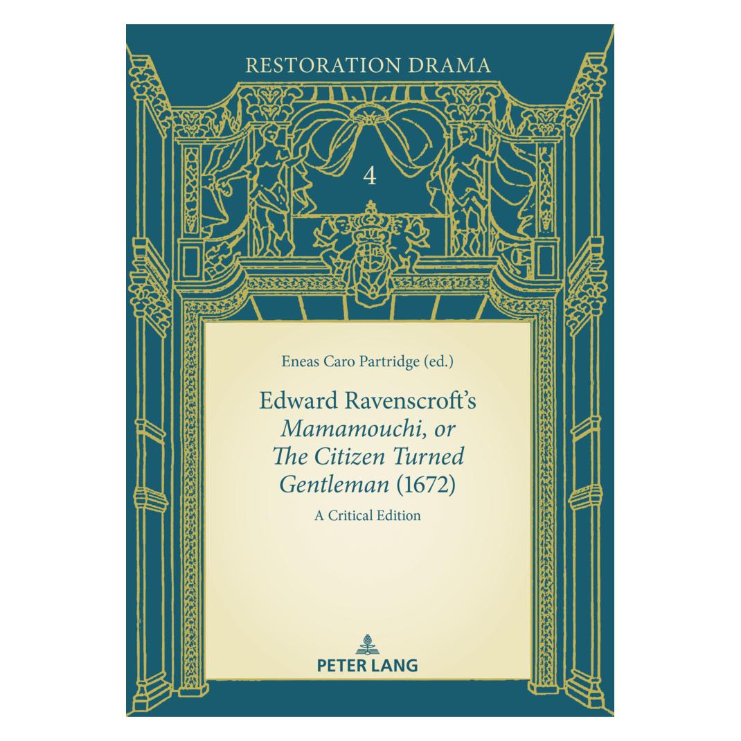 Peter Lang Edward Ravenscroft's "Mamamouchi, or The Citizen Turned Gentleman" (1672) (Englisch, Softcover, Edward Ravenscroft) (57038187)
