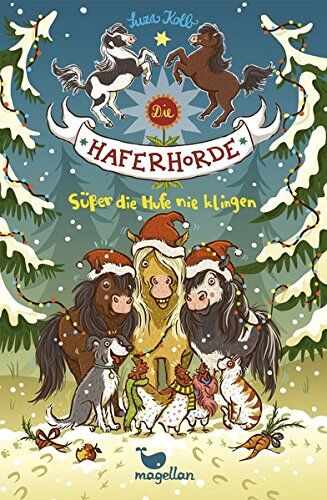 Suza Kolb - Die Haferhorde - Süßer die Hufe nie klingen - Band 9 - Preis vom 09.10.2026 07:28:09 h