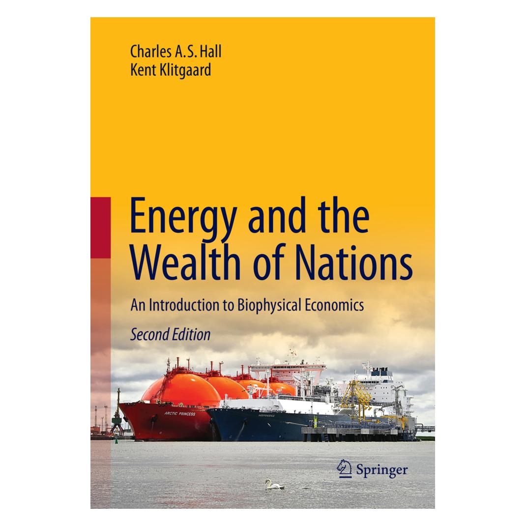 Springer Energy and the Wealth of Nations (Englisch, Softcover, Charles A.S. Hall, Kent Klitgaard) (56056634)