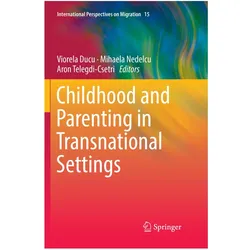 Childhood and Parenting in Transnational Settings, Fachbücher
