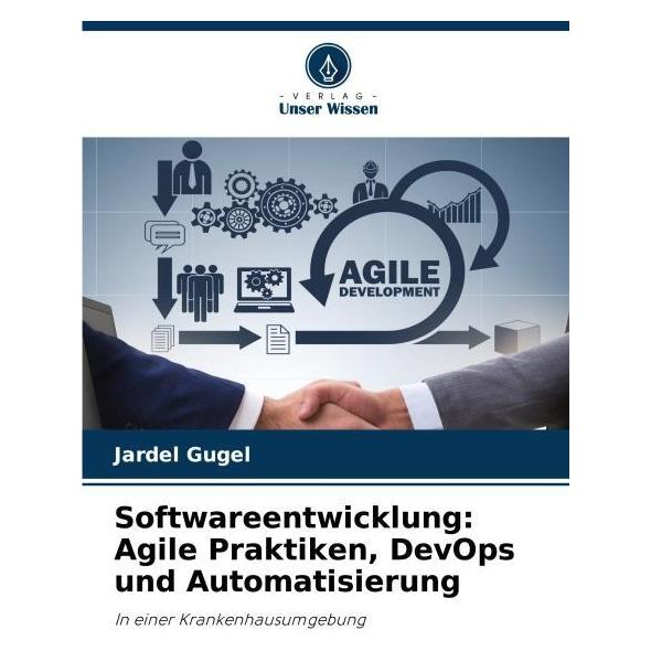 Umbreit Gugel:Softwareentwicklung: Agile Prakti (Deutsch, Softcover, Jardel Gugel) (63557389)