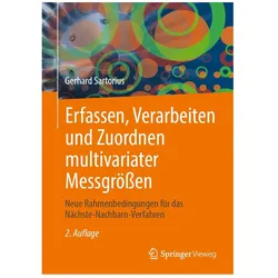 Erfassen, Verarbeiten und Zuordnen multivariater Messgrössen, Fachbücher von Gerhard Sartorius