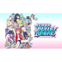 Super Bullet Break