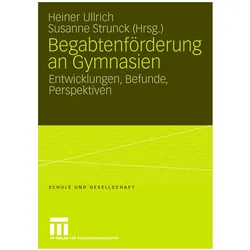 Begabtenförderung an Gymnasien, Fachbücher von Heiner Ullrich, Susanne Strunck