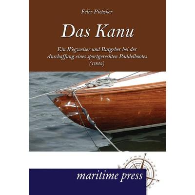 Das Kanu, Taschenbuch von Hugo Schmidt, Maritimepress, 978-3-95427-065-1