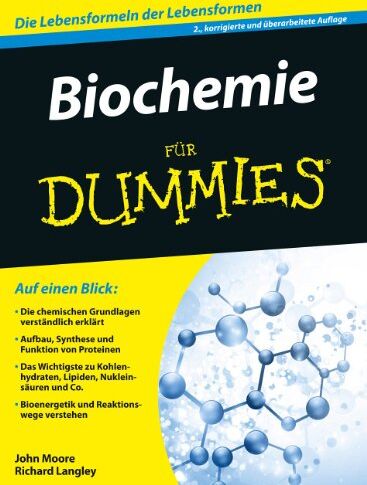 Moore, John T. - Biochemie für Dummies (Fur Dummies) - Preis vom 07.10.2026 11:45:10 h