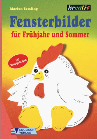 Marion Semling - Fensterbilder für Frühjahr und Sommer - Preis vom 30.09.2026 09:01:18 h