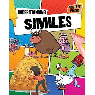 Understanding Similes, Gebundene Ausgabe von Robin Johnson, Crabtree, 978-0-7787-1775-1