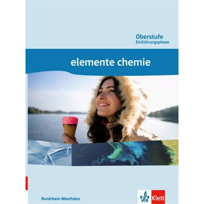 Elemente Chemie Oberstufe Einführungsphase. Ausgabe Nordrhein-Westfalen, Gebundene Ausgabe von , Klett Schulbuchverlag, 978-3-12-756870-7