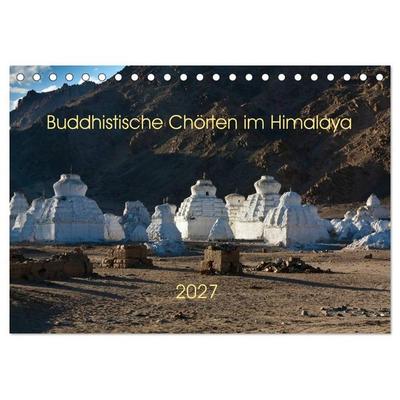 Buddhistische Chörten im Himalaya (Tischkalender 2027 DIN A5 quer), CALVENDO Monatskalender