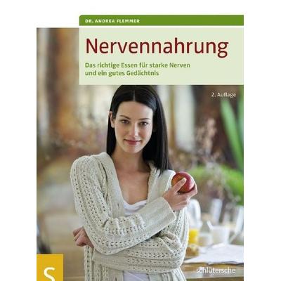 Nervennahrung, Geheftet von Andrea Flemmer, Schlütersche Verlag, 978-3-89993-594-3
