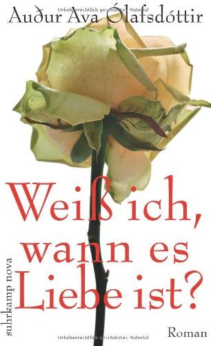 Ólafsdóttir, Auður Ava - Weiß ich, wann es Liebe ist?: Roman (suhrkamp taschenbuch) - Preis vom 02.10.2026 23:42:20 h