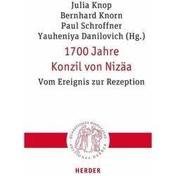 Herder, Fachbücher, 1700 Jahre Konzil von Nizäa (Deutsch)