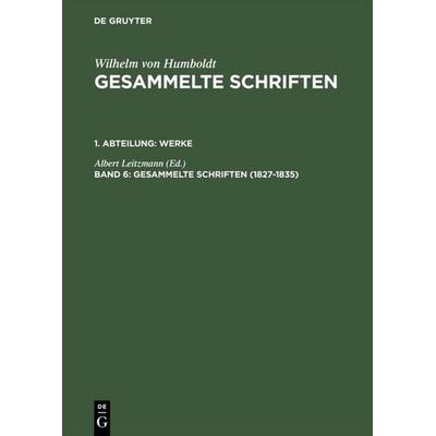 1827–1835, Gebundene Ausgabe von Wilhelm Humboldt, De Gruyter, 978-3-11-019258-2