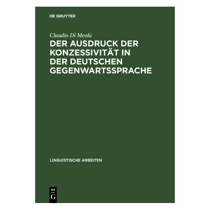 De Gruyter DiMeola,C.:Ausdruck der Konzessivität (Softcover, Claudio Di Meola) (67825560)