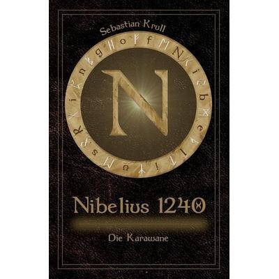 Nibelius 1240, Taschenbuch von Sebastian Krull, Independently Published