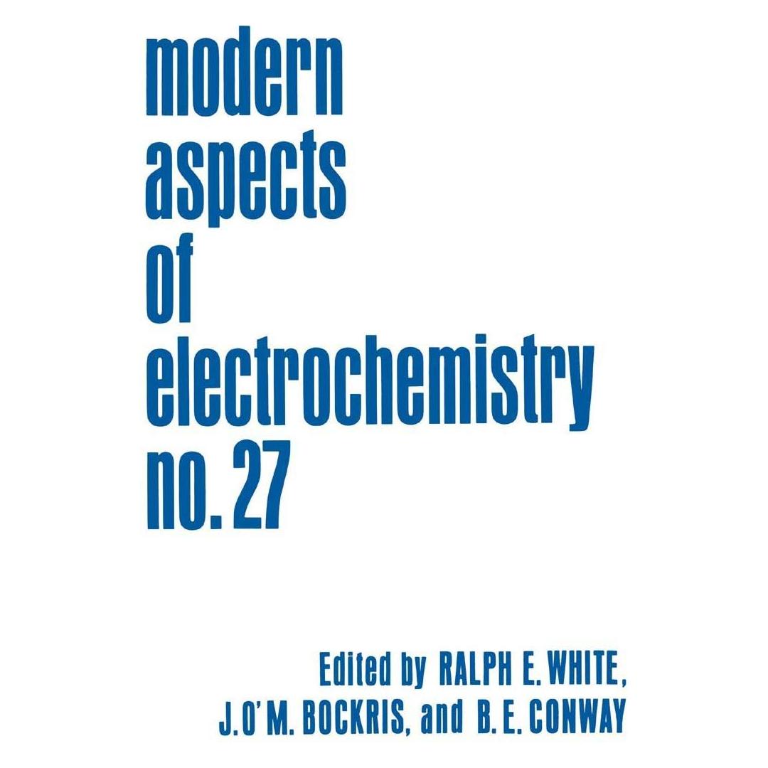 Springer Modern Aspects of Electrochemistry (Englisch, Hardcover, B. E. Conway, Brian E. Conway, Brian/E White, E Conway, J. O'M. Bockris, John O'M. Bockris, Ralph E. White) (9780306449307)