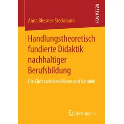 Handlungstheoretisch fundierte Didaktik nachhaltiger Berufsbildung, Fachbücher von Anna Bliesner-Steckmann