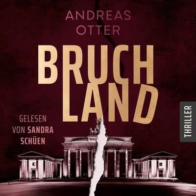 Bruchland - Andreas Otter, Audio, 4071498531358