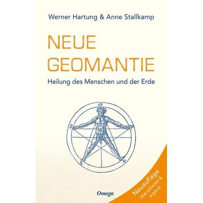 Neue Geomantie, Gebundene Ausgabe von Werner Hartung,Anne Stallkamp, Silberschnur, 978-3-96933-125-5