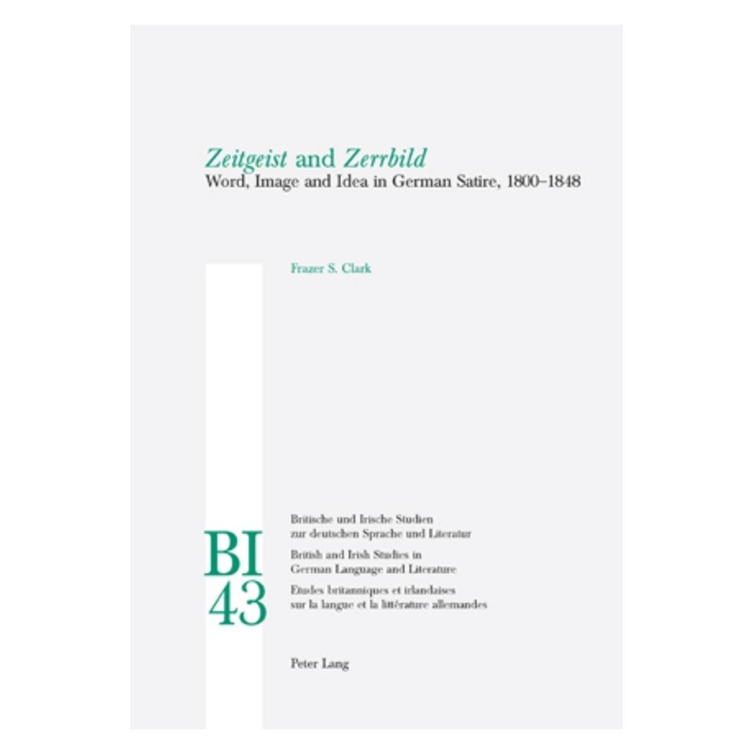 Peter Lang 'Zeitgeist' and 'Zerrbild' (Englisch, Softcover, Frazer Clark) (56028067)