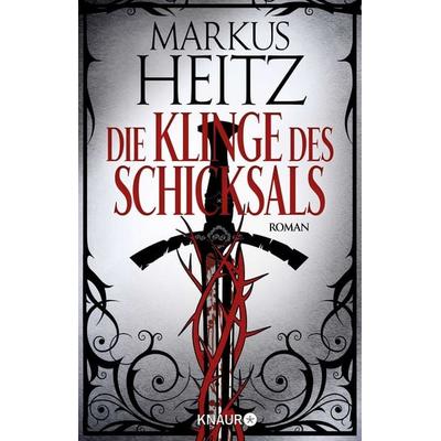 Die Klinge des Schicksals, Taschenbuch von Markus Heitz, Knaur