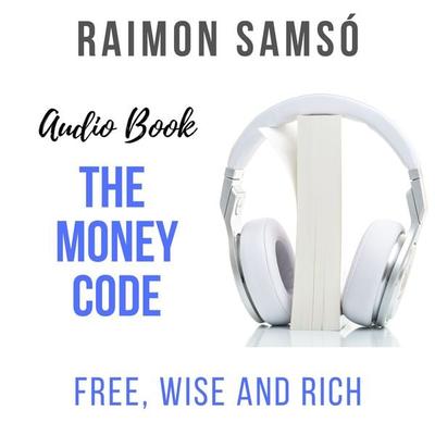 The Money Code - Raimon Samsó, Audio, 9781987171242