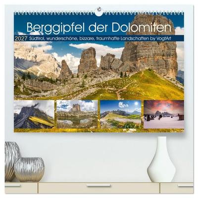 Berggipfel der Dolomiten (hochwertiger Premium Wandkalender 2027 DIN A2 quer), Kunstdruck in Hochglanz