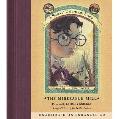 The Miserable Mill - Lemony Snicket, Audio, 9780060566180