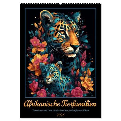 Afrikanische Tierfamilien (Wandkalender 2026 DIN A2 hoch), CALVENDO Monatskalender