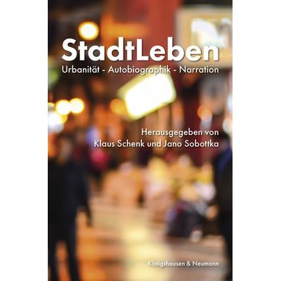StadtLeben, Taschenbuch von , Königshausen u. Neumann, 978-3-8260-8326-6
