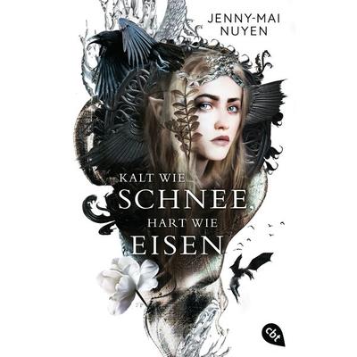Kalt wie Schnee, hart wie Eisen, Taschenbuch von Jenny-Mai Nuyen, Cbt