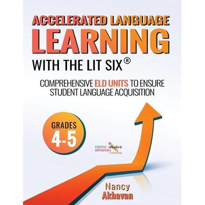 Accelerated Language Learning (ALL) with The Lit Six, Taschenbuch von Nancy Akhavan, Gatekeeper Press, 978-1-66292-579-5