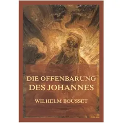 Bousset:Die Offenbarung des Johannes, Sachbücher von Wilhelm Bousset