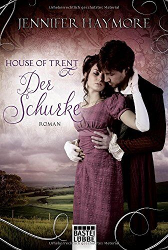 Jennifer Haymore - House of Trent - Der Schurke: Roman (Trent-Trilogie, Band 2) - Preis vom 09.10.2026 07:28:09 h