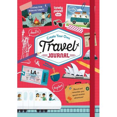 Lonely Planet Kids Create Your Own Travel Journal, Gebundene Ausgabe von , Lonely Planet, 978-1-83758-105-4