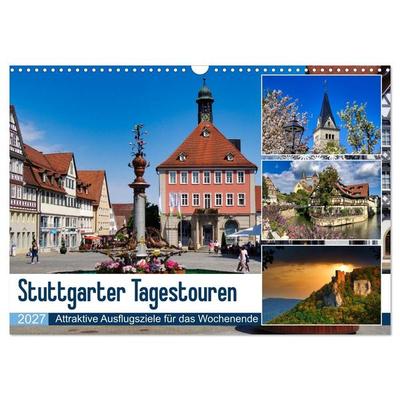 Stuttgarter Tagestouren (Wandkalender 2027 DIN A3 quer), CALVENDO Monatskalender