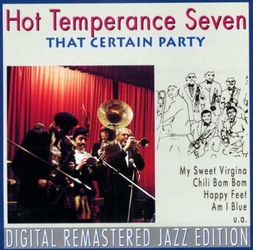 Hot Temperance Seven - Digital Remastered Jazz Edition - That Certain Party - Preis vom 30.09.2026 09:01:18 h