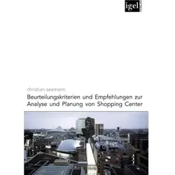 Beurteilungskriterien und Empfehlungen zur Analyse und Planung von Shopping-Center, Fachbücher von Christian Seemann