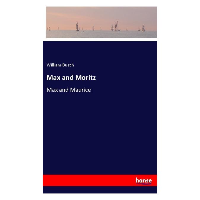 Hansebooks Busch:Max and Moritz (40610467)