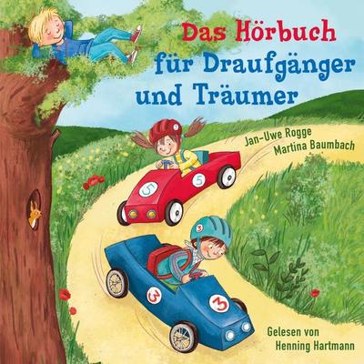 Das Hörbuch für Draufgänger und Träumer - Jan Uwe Rogge,Martina Baumbach, Audio, 4057664233530