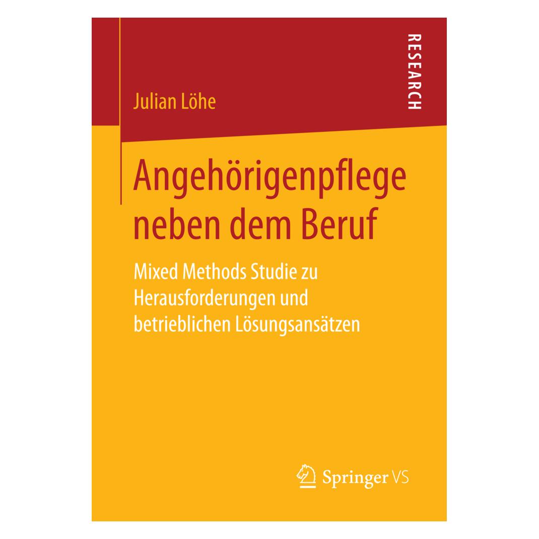 Springer Angehörigenpflege neben dem Beruf (Deutsch, Softcover, Julian Löhe) (8809635)