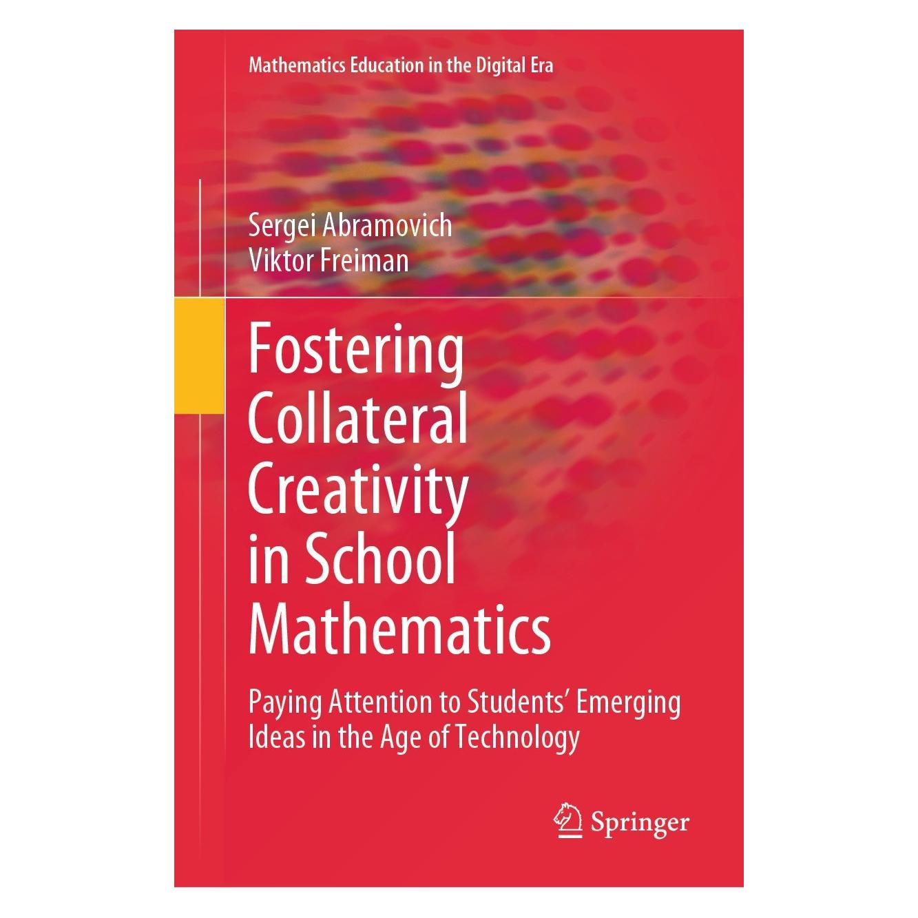 Springer Abramovich:Fostering Collateral Creativ (Englisch, Hardcover, Sergei Abramovich, Viktor Freiman) (9783031406386)