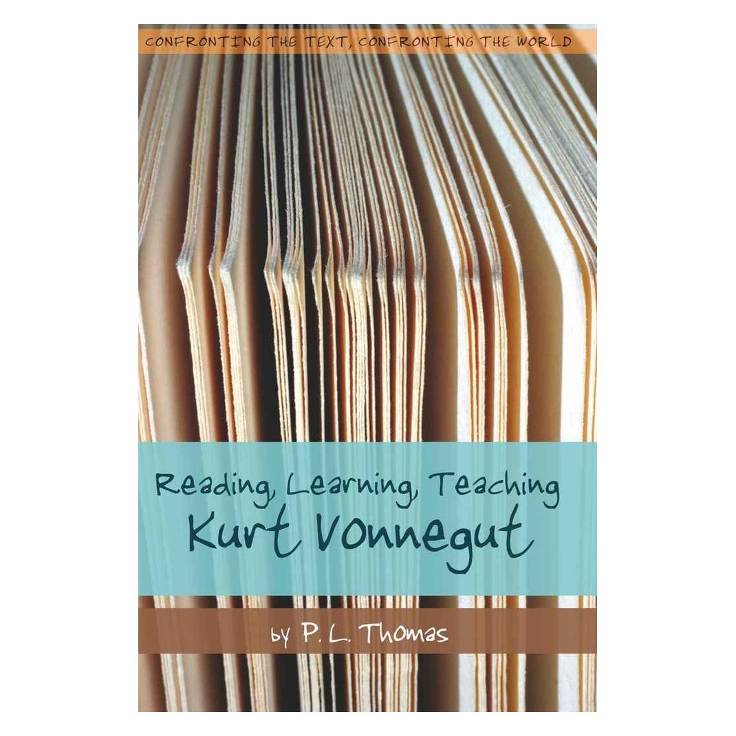 Peter Lang Reading, Learning, Teaching Kurt Vonnegut (Englisch, Softcover, Paul L Thomas, Paul L. Thomas, Paul Lee Thomas) (56032018)