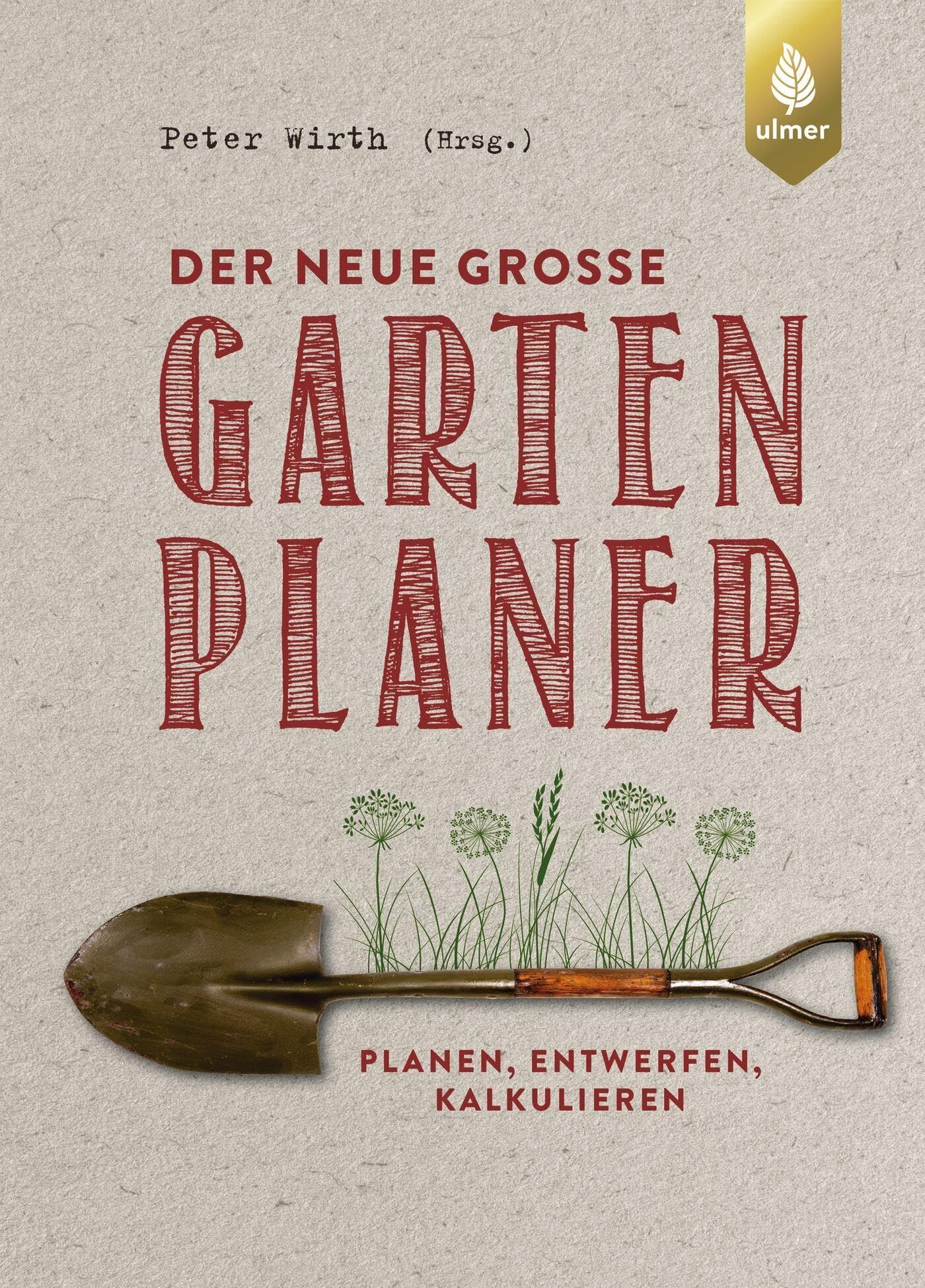 Peter Wirth - Der neue große Gartenplaner - Preis vom 09.10.2026 07:28:09 h
