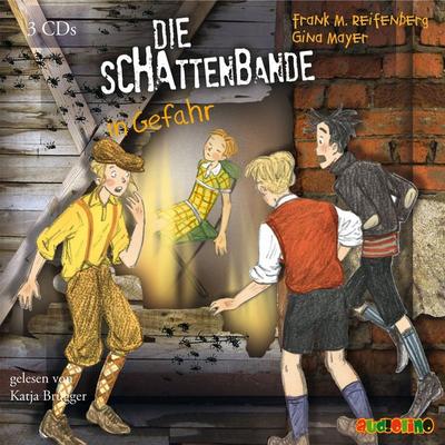 Die Schattenbande in Gefahr (3) - Frank M. Reifenberg, Audio, 4057664026392