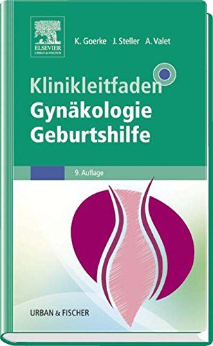 Kay Goerke - Klinikleitfaden Gynäkologie Geburtshilfe - Preis vom 15.10.2026 23:06:25 h