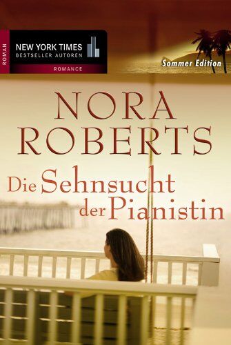 Nora Roberts - Die Sehnsucht der Pianistin - Preis vom 01.10.2026 17:08:56 h